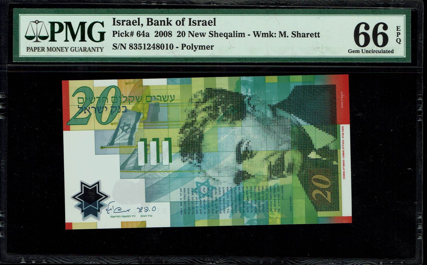 Israel - 20 New Shekels 2008 - "Polymer" - PMG 66 EPQ
Front: Portrait of Moshe Sharett, picture of ... - 1 0