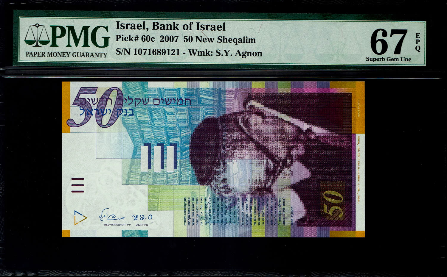Israel - 50 Sheqalim 2007 - PMG 67 EPQ
Fron side: Portrait of S.Y. Agnon; the denomination "Fifty ... - 1 0