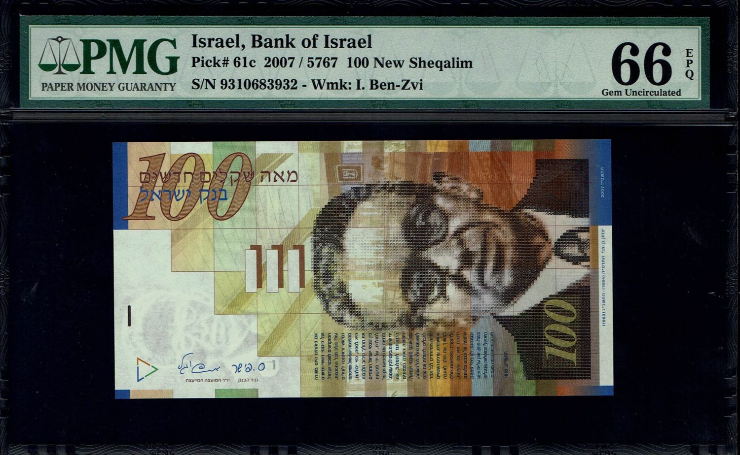 Israel - 100 Shekels 2007 - PMG 66 EPQ
Front side: Portrait of Itzhak Ben-Zvi; picture of the ... - 1 0