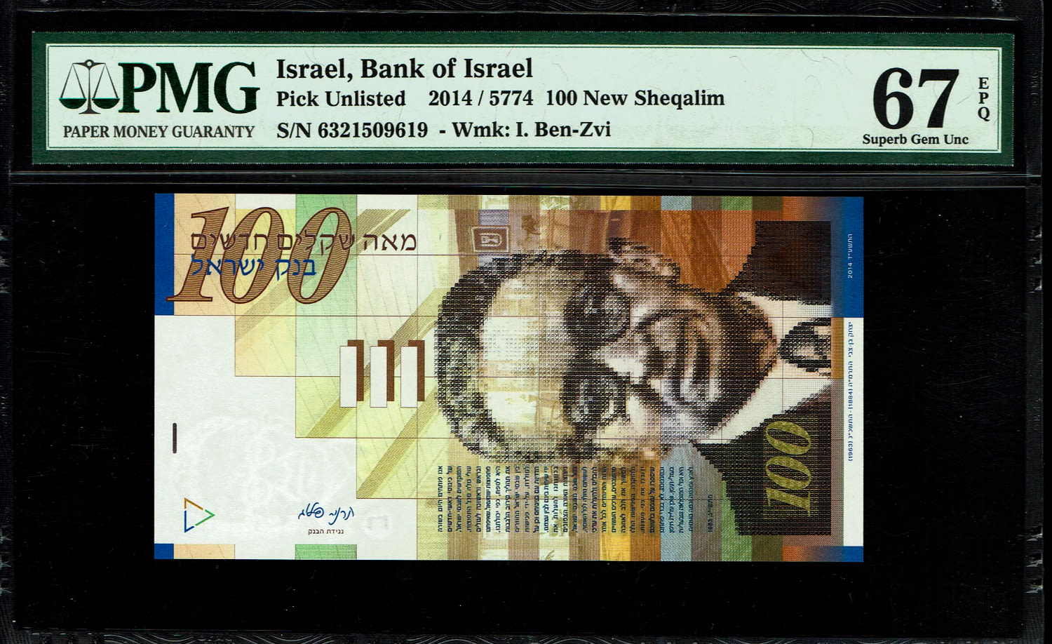 Israel - 100 Shekels 2014 - PMG 67 EPQ
Front side: Portrait of Itzhak Ben-Zvi; picture of the ... - 1 0