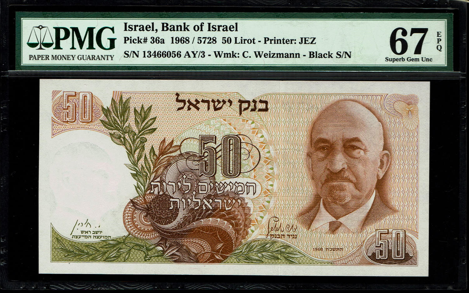 Israel - 50 Pounds 1968 - Black Serial Number - PMG 67 EPQ
The personal series replaced the ... - 1 0