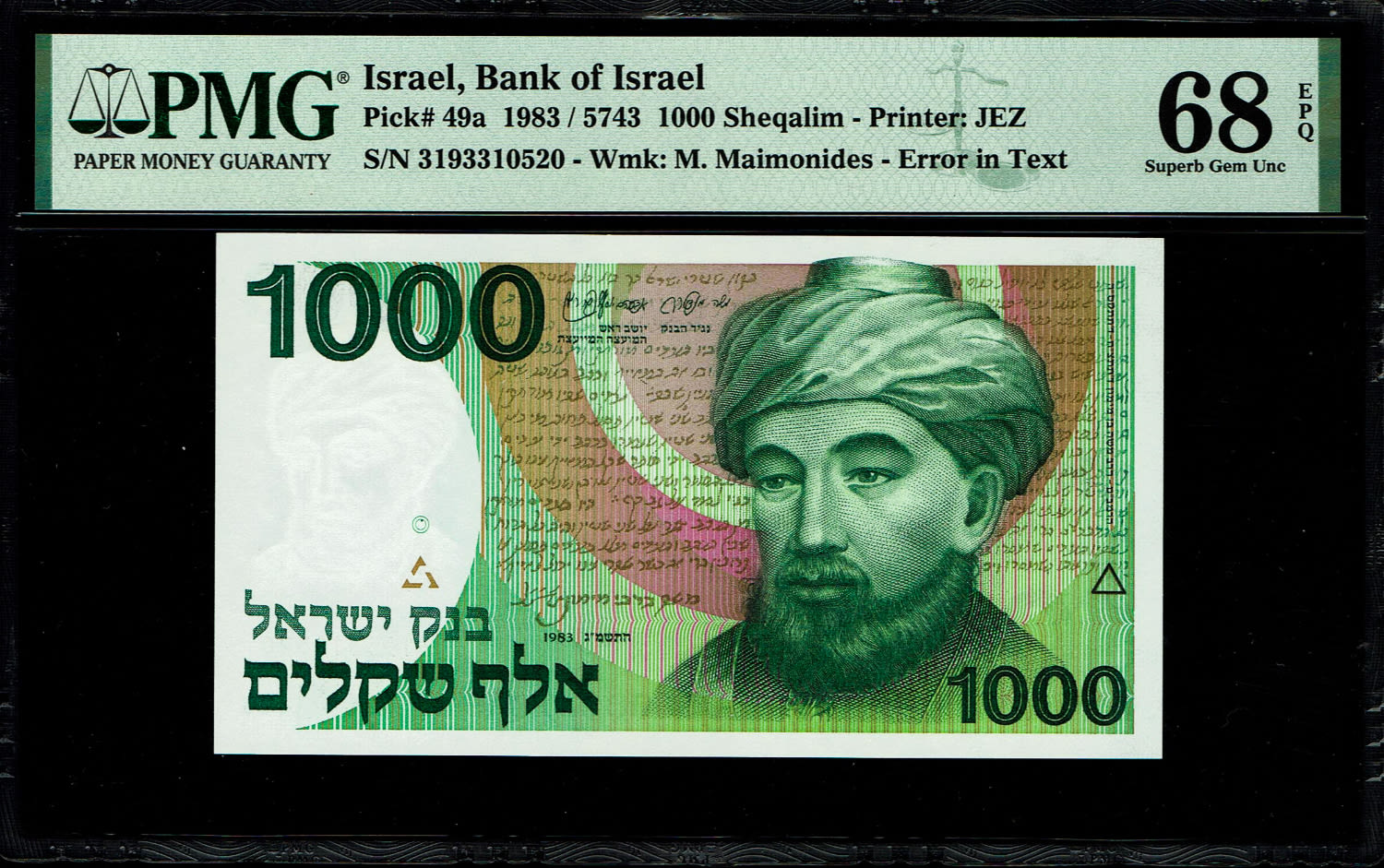 Israel - 1000 Shekels 1983 - "Rarav" - PMG 68 EPQ
One can see on the front of the note a vertical ... - 1 0