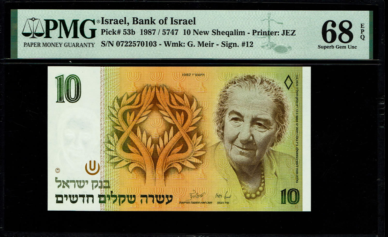 Israel - 10 New Shekel 1987 - PMG 68 EPQ
The height grade in PMG
In 1985, following high ... - 1 0