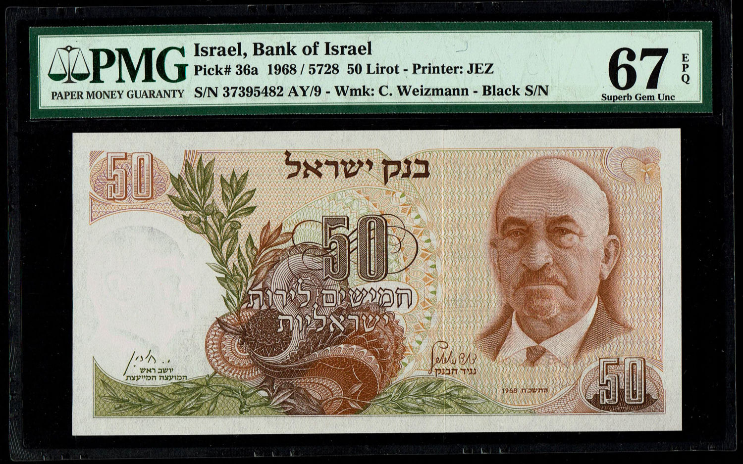 Israel - 50 Pounds 1968 - Black Serial Number - PMG 67 EPQ
The personal series replaced the ... - 1 0