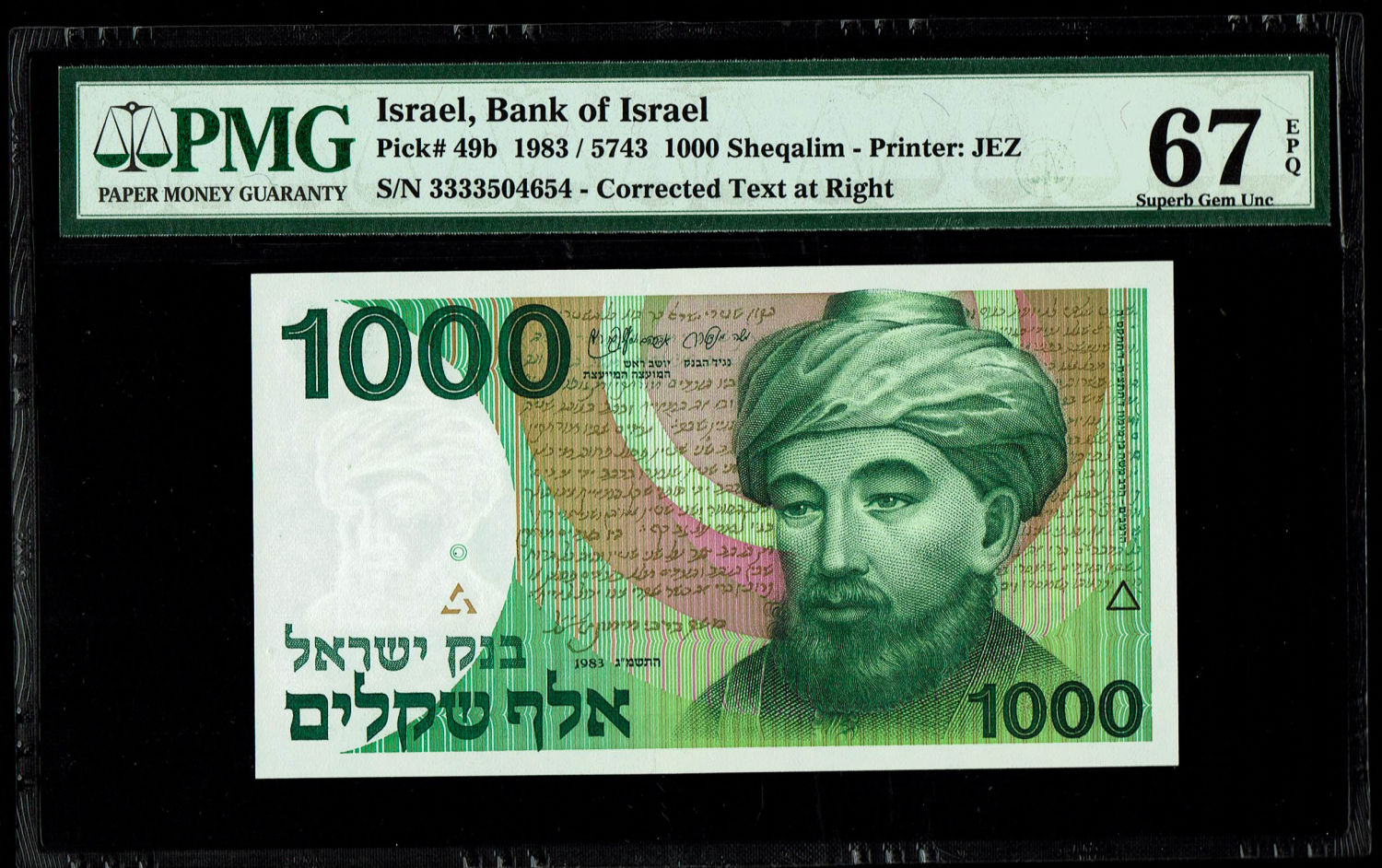 Israel - 1000 Shekels 1983 - "Harav" - PMG 67 EPQ
The shekel series replaced the Israeli pound and ... - 1 0