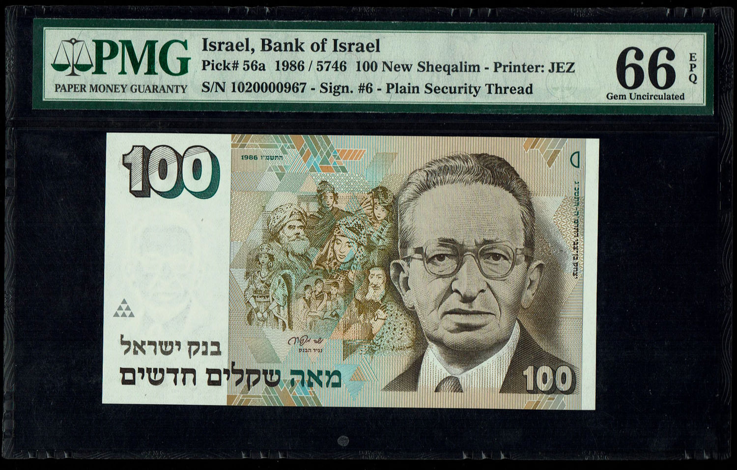 Israel - 100 New Shekel 1986 - PMG 66 EPQ
In 1985, following high inflation, it was decided to ... - 1 0