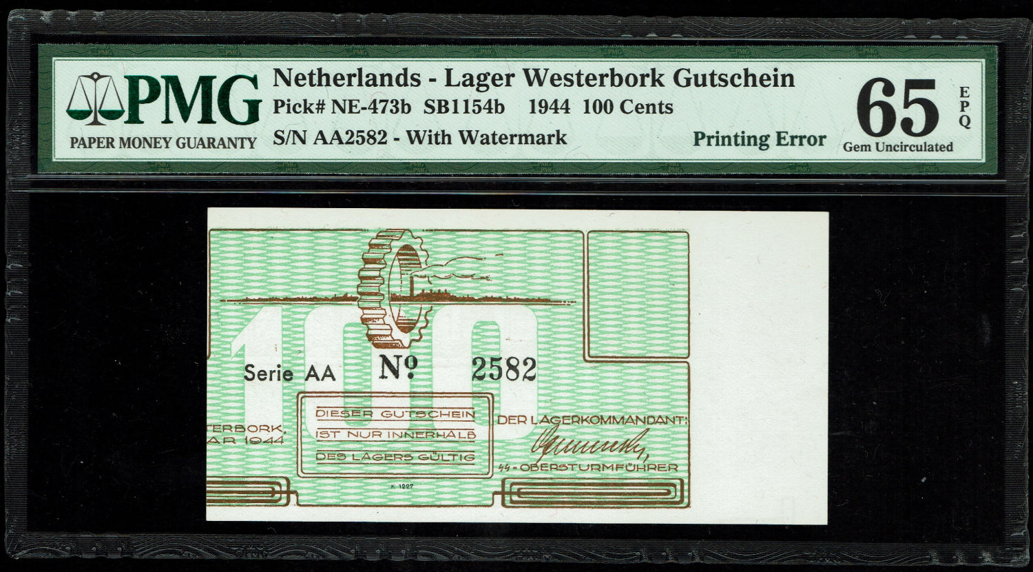 Netherlands - 100 cents 1944 - Westerbork camp - Printing Error, Off-Center - PMG 65 EPQ
WW2 ... - 1 0