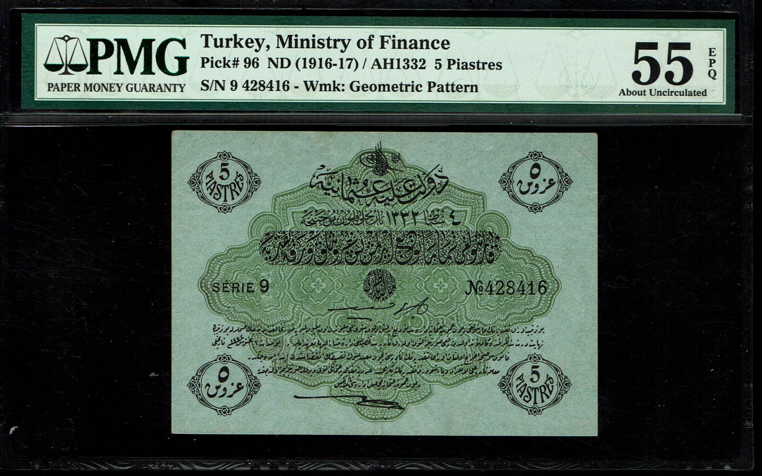Turkey / Ottoman Empire - 5 Piastres 1916 - 1917 (AH 1332) - PMG 55 EPQ
Ottoman banknotes were used ... - 1 0