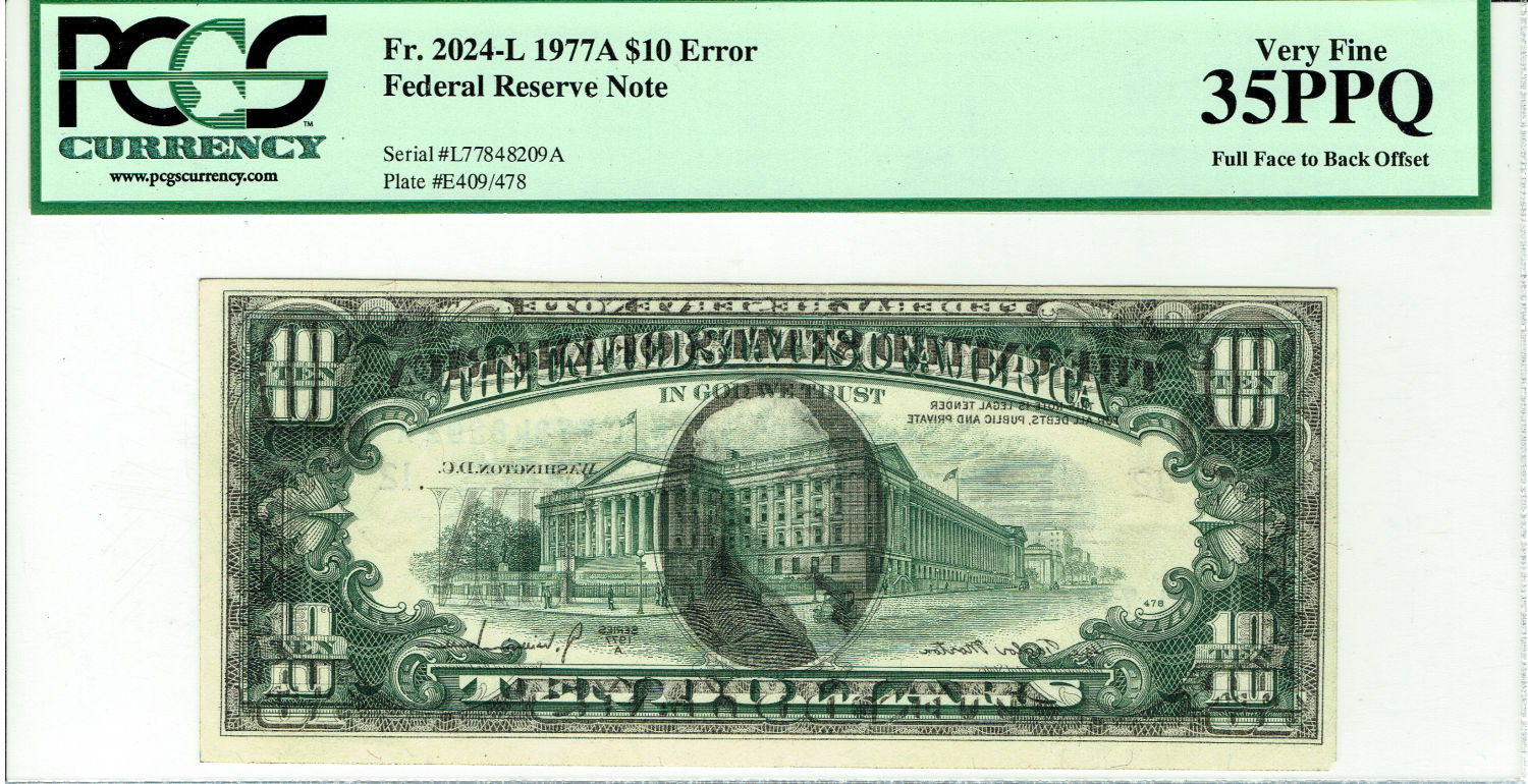 USA - graded banknote of 10 Dollar 1977 - Printing Errors - Full face to back offest - PCGS VF 35 PPQ - 1 0