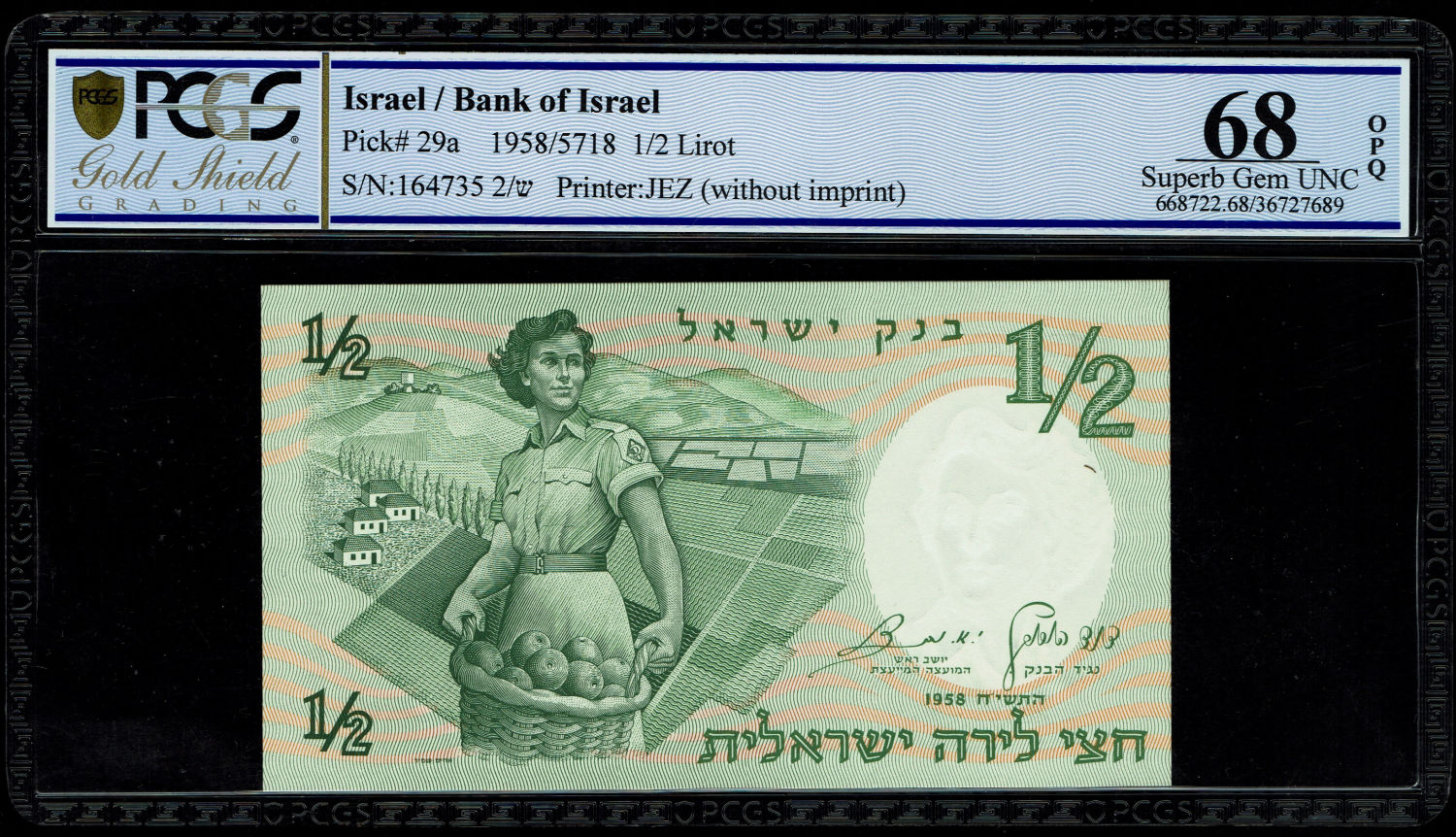 Israel - Half Pound 1958 - PCGS 68 OPQ
1/2 Lira:
The first banknote in the character ... - 1 0