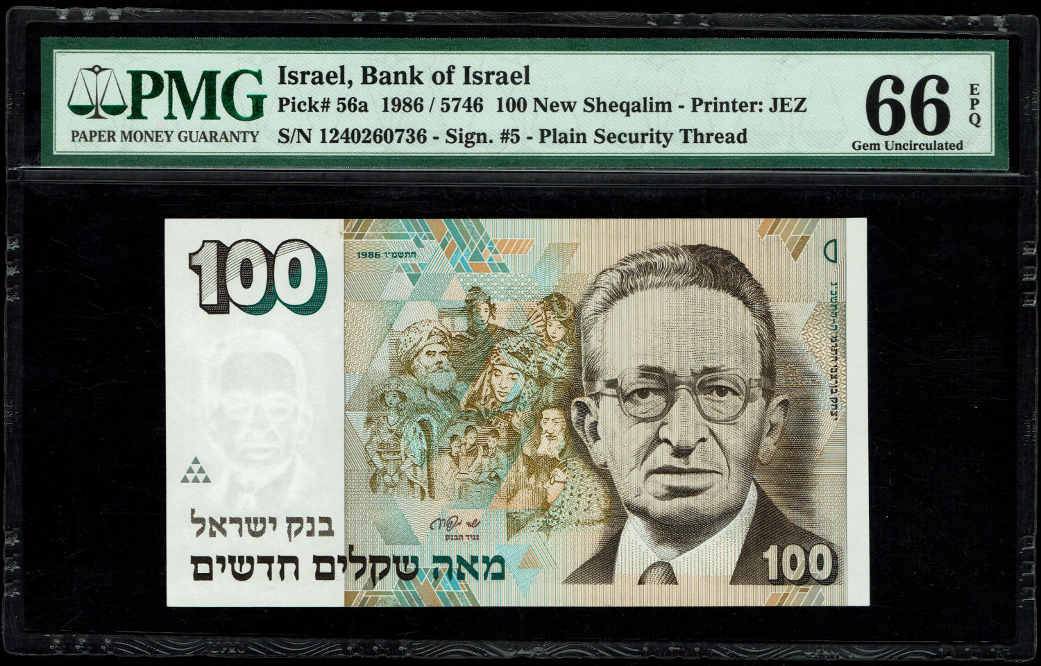Israel - 100 New Shekel 1986 - PMG 66 EPQ
In 1985, following high inflation, it was decided to ... - 1 0