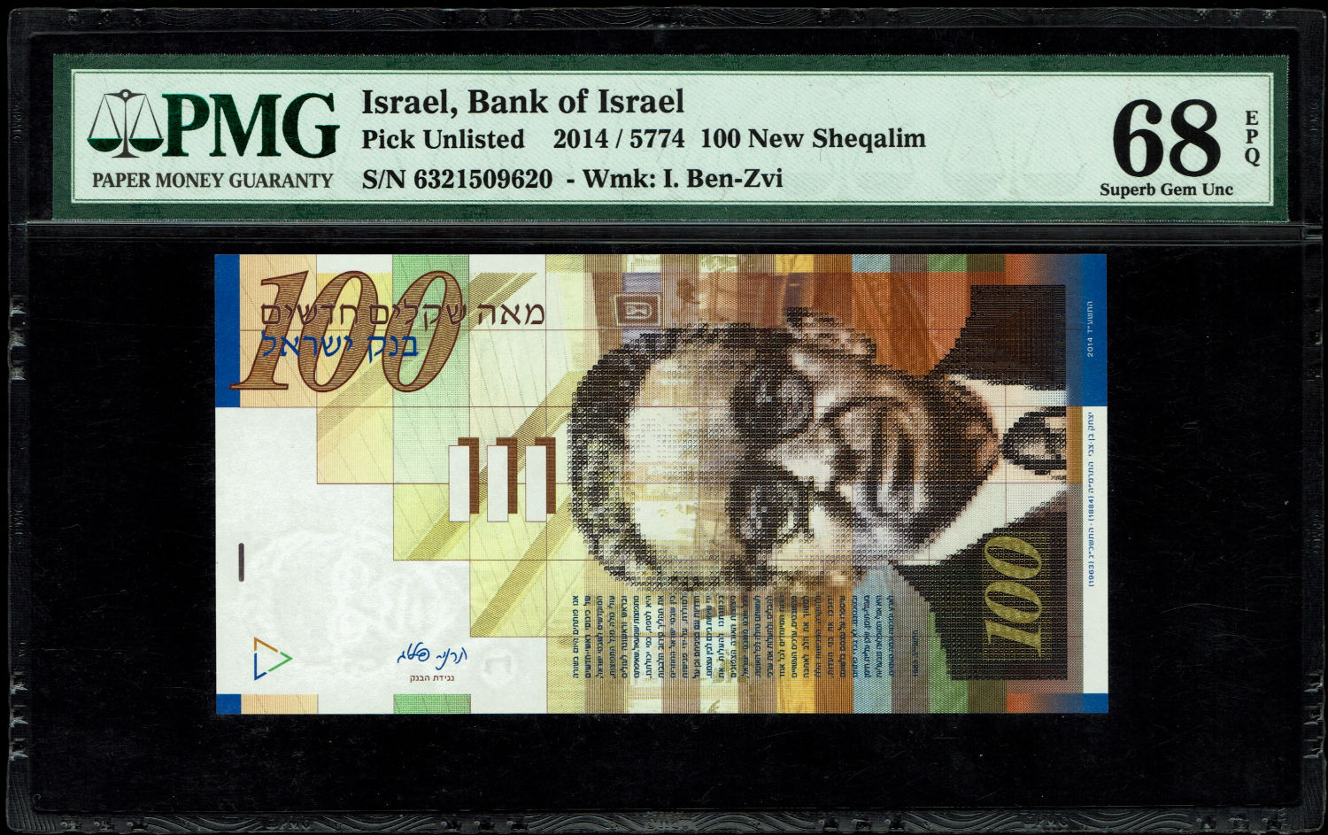 Israel - 100 Shekels 2014 - PMG 68 EPQ
Front side: Portrait of Itzhak Ben-Zvi; picture of the ... - 1 0