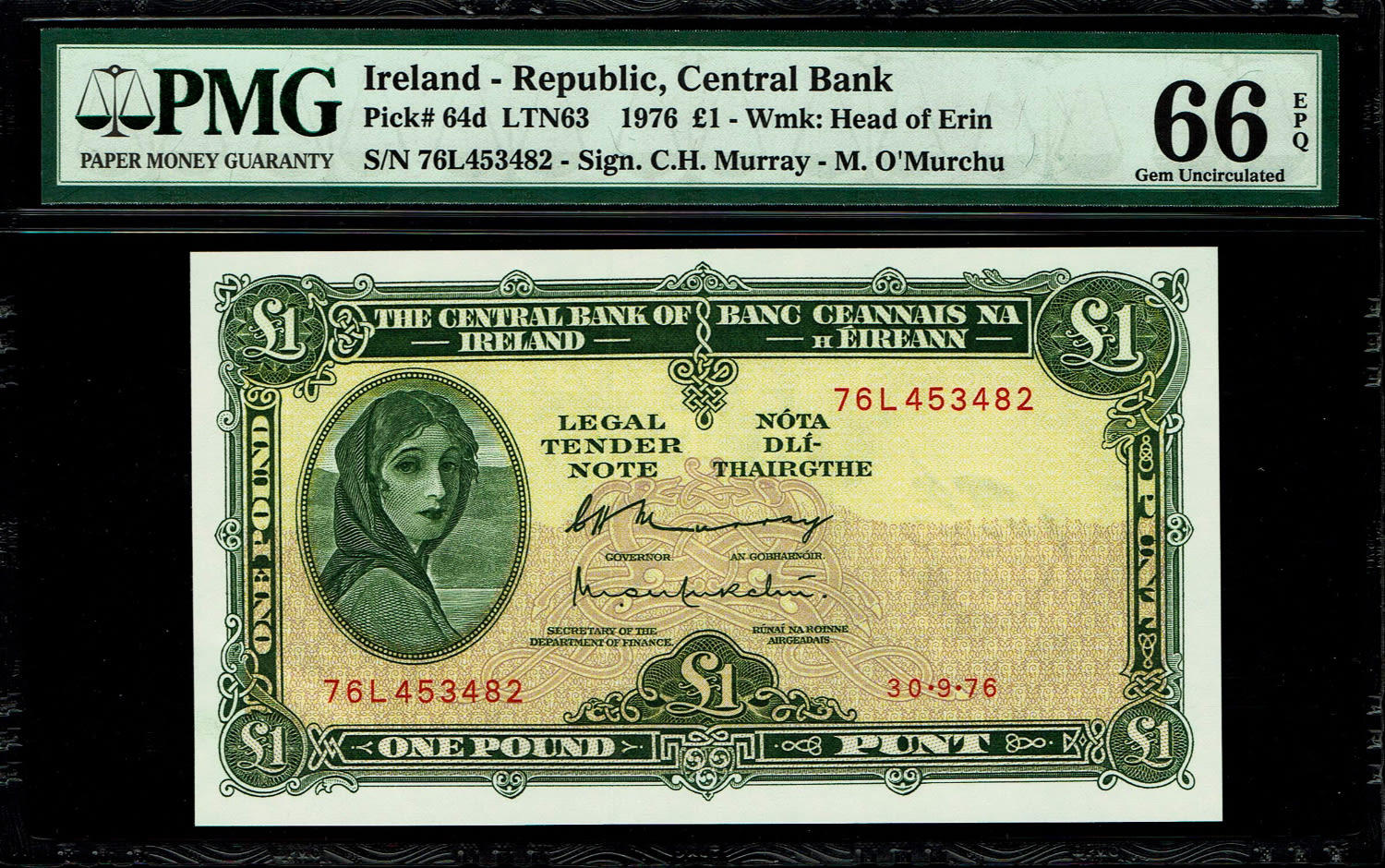 Ireland - 1 Pound 1976 - PMG 66 EPQ
Obverse Lady Hazel Lavery
Reverse River Lee spirit - 1 0