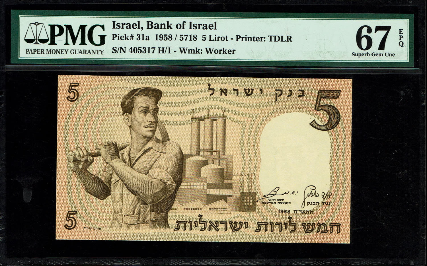 Israel - 5 Lirot 1958 - PMG 67 EPQ
The third banknote in the series of characters is known as the ... - 1 0