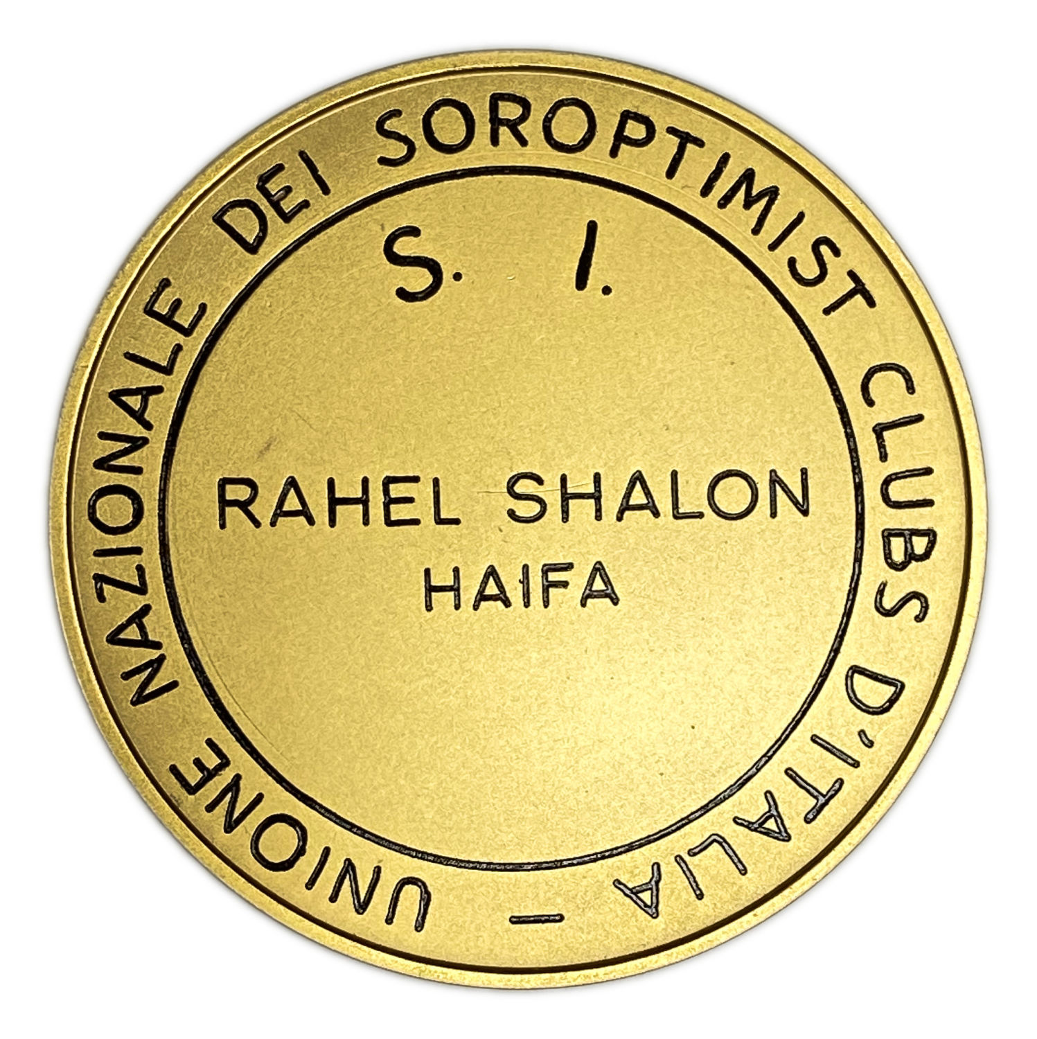 Judaica / Zionism - Italian medal in honor of Rachel Shalon, Haifa, who took part in the Soroptimist organization ... - 1 1
