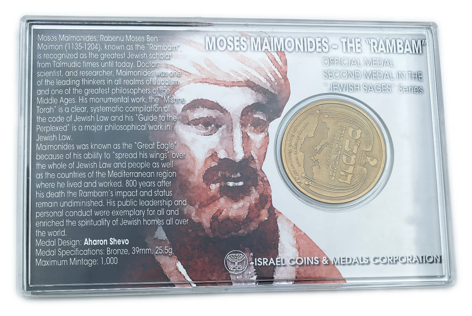 Israel - MOSES MAIMONIDES – THE “RAMBAM”
OFFICIAL MEDAL 2009/5769
SECOND MEDAL ... - 1 1