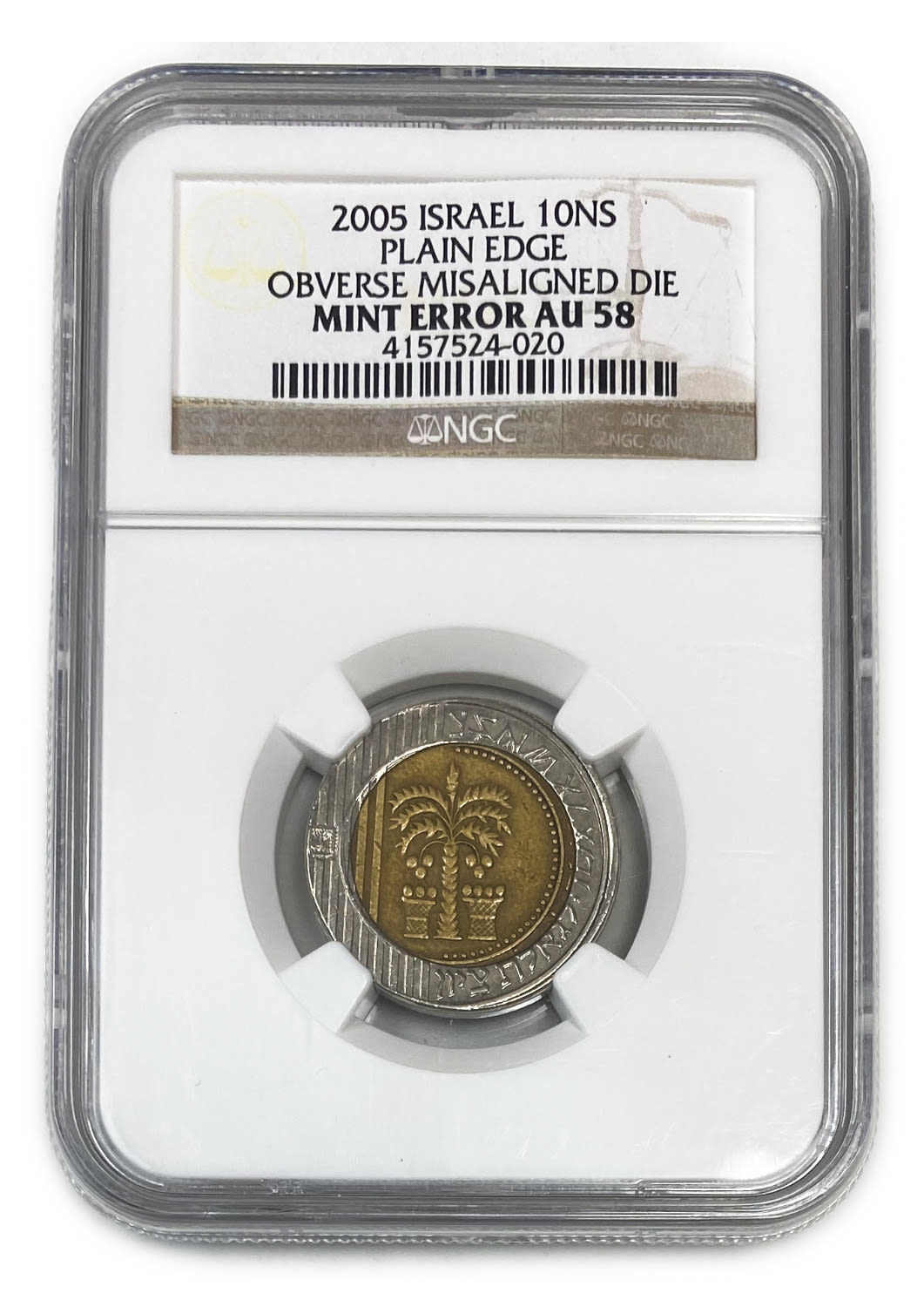 Israel - 10 Sheqels 2005 - Minting Error - Misaligned Die - NGC AU 58
Face: The words "10 new ... - 1 2
