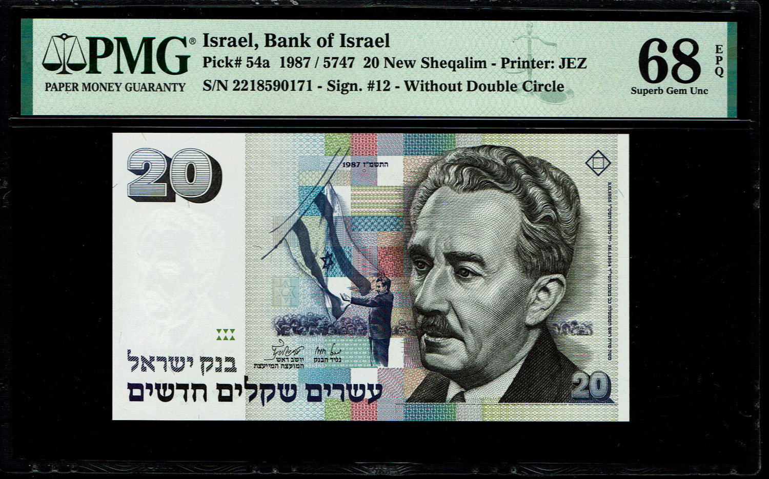 Israel - 20 New Shekel 1987 - PMG 68 EPQ
In 1985, following high inflation, it was decided to ... - 1 0