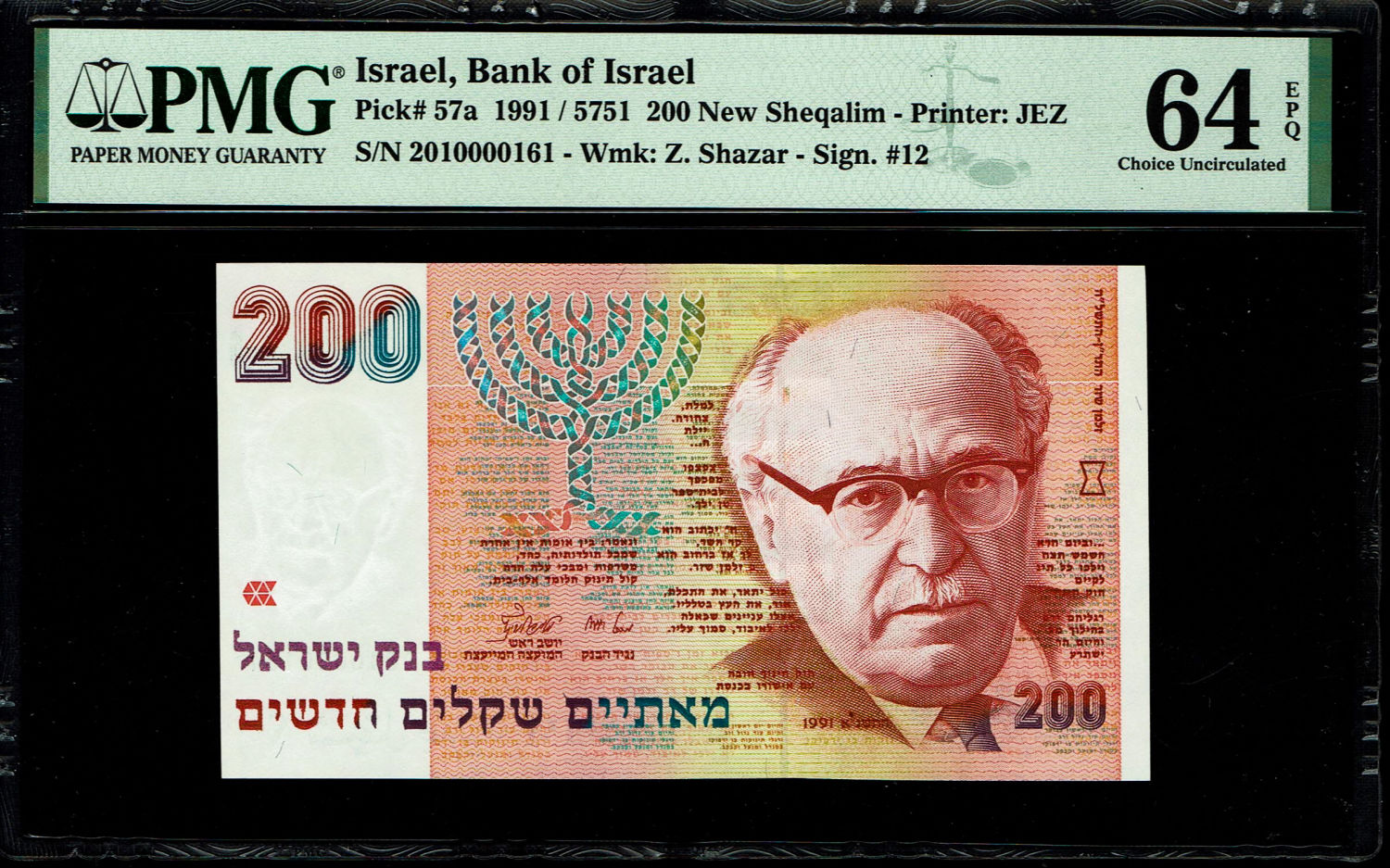 Israel - 200 New Shekel 1991 - PMG 64 EPQ
In 1985, following high inflation, it was decided to ... - 1 0