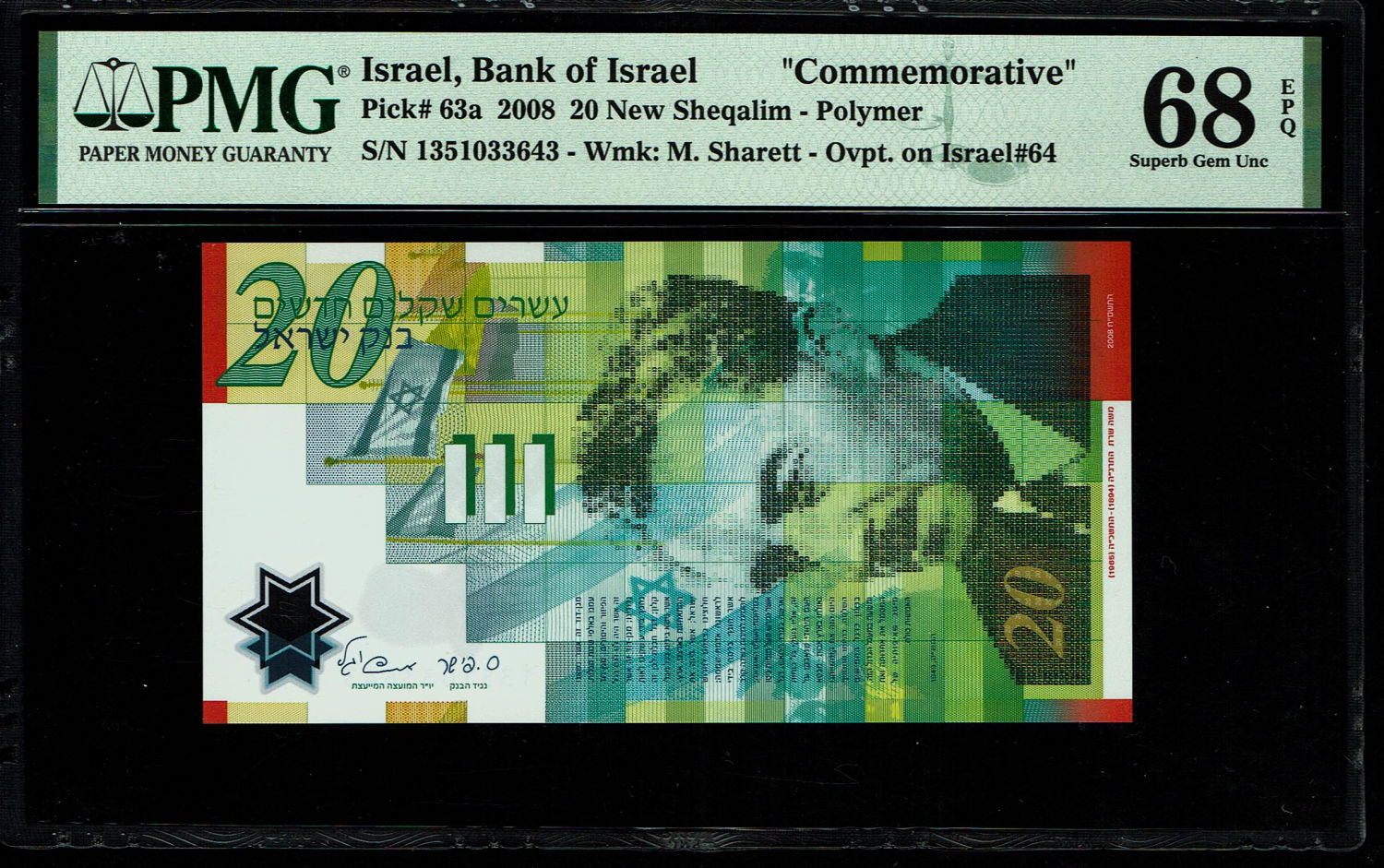 Israel - 20 New Shekels 2008 - "60 Years commemorative" - PMG 68 EPQ
Front: Portrait of Moshe ... - 1 0