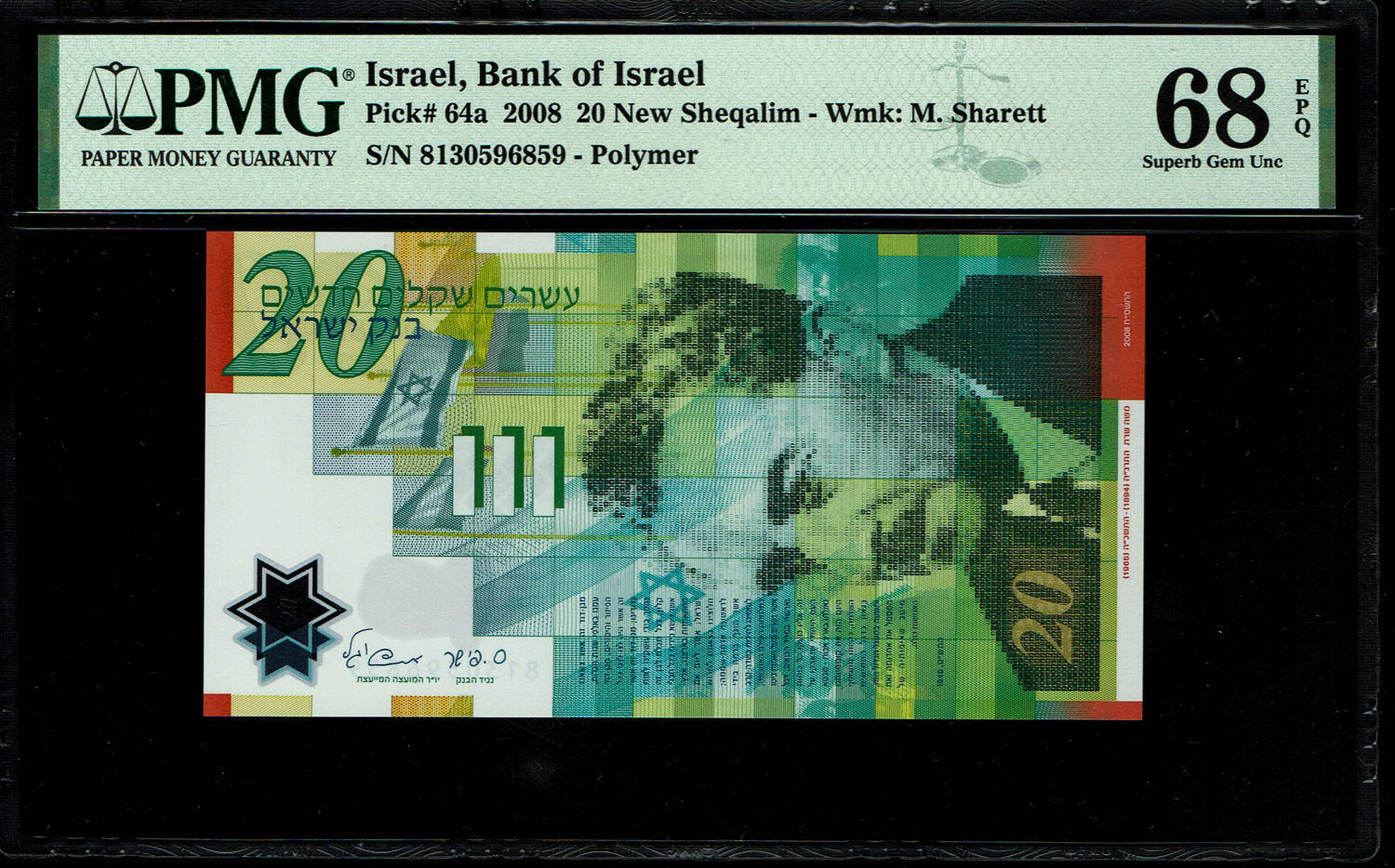 Israel - 20 New Shekels 2008 - "Polymer" - PMG 68 EPQ
Front: Portrait of Moshe Sharett, picture of ... - 1 0