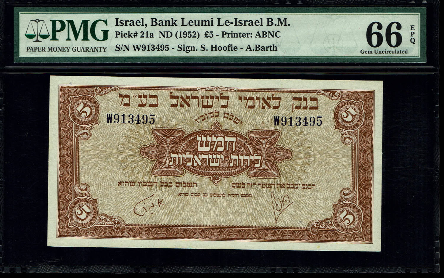 Israel 5 Lirot 1952 - PMG 66 EPQ - Prefix W
A series of Bank Leumi LeIsrael banknotes was issued ... - 1 0
