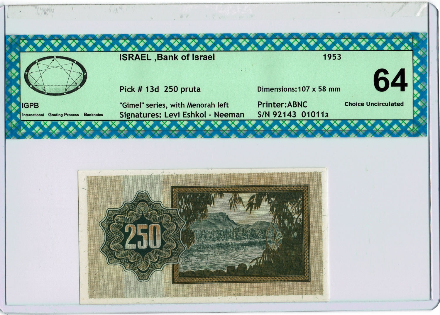 Obverse: the words "two hundred and fifty Pruta" in Hebrew, "State of Israel" in Hebrew and Arabic.
... - 1 1