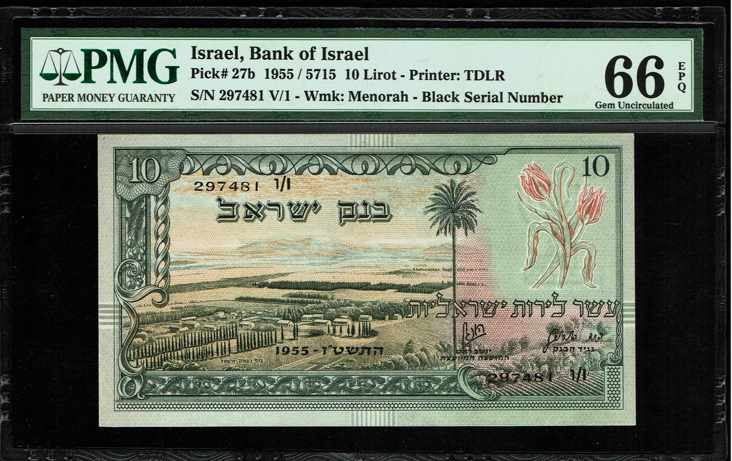 Israel - 10 Lirot 1955 - PMG 66 EPQ - Black Serial Number - Prefix V
Next lot there is a note ... - 1 0
